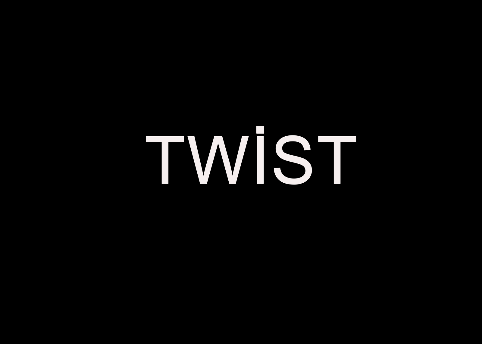 Twist